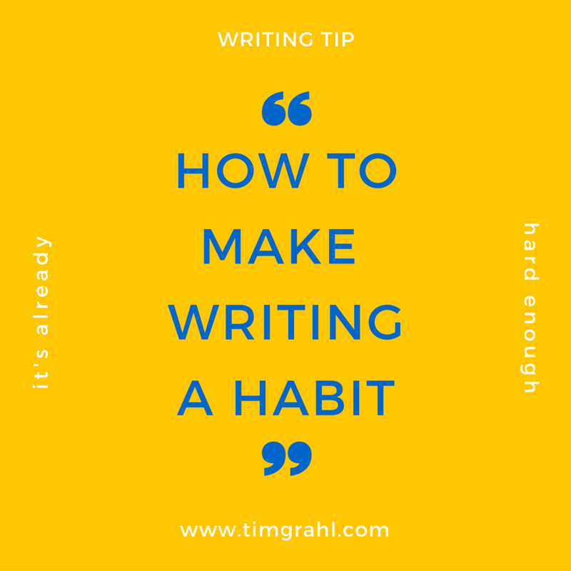 Make Your Writing a Habit