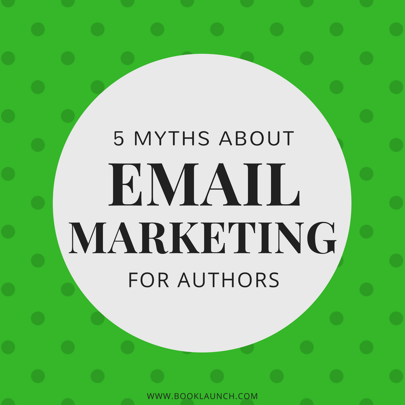 5 Myths About Email Marketing for Authors